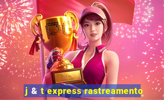 j & t express rastreamento